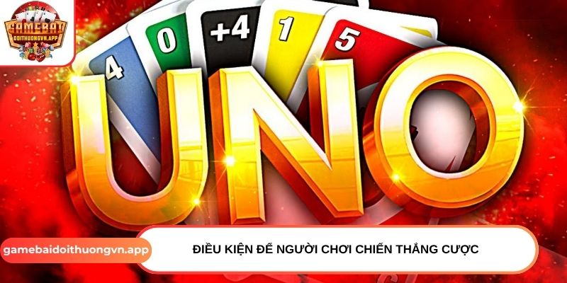 Điều kiện để người chơi chiến thắng cược Điều kiện để người chơi chiến thắng cược