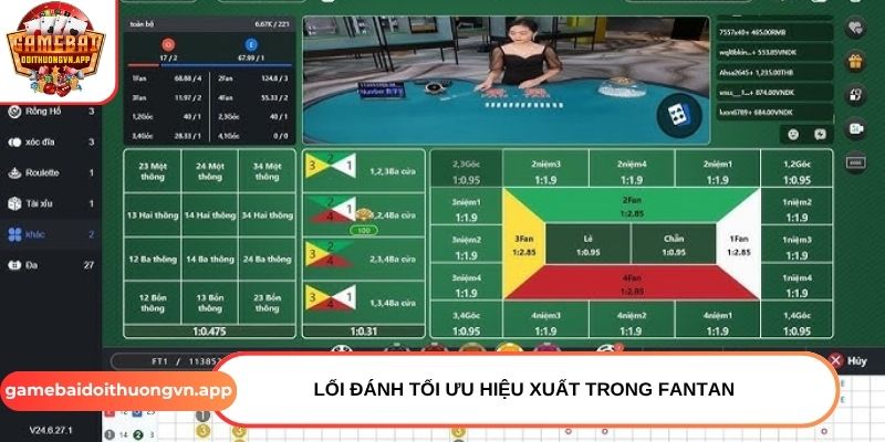 Lối đánh tối ưu hiệu xuất trong Fantan