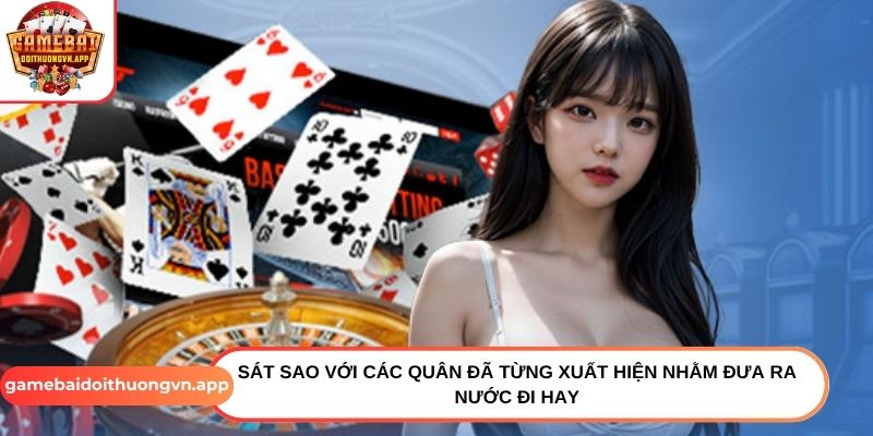 Sát sao với các quân đã từng xuất hiện nhằm đưa ra nước đi hay Sát sao với các quân đã từng xuất hiện nhằm đưa ra nước đi hay